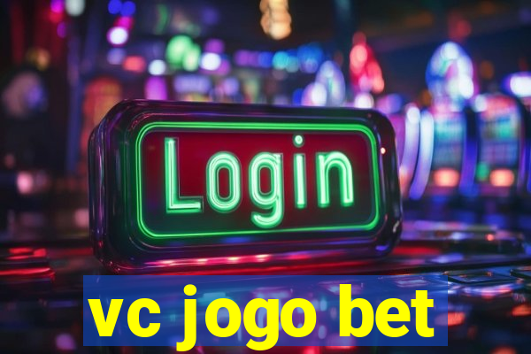 vc jogo bet